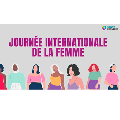 International Women's Day - Santé Services